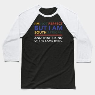 i am not a perfect but Baseball T-Shirt